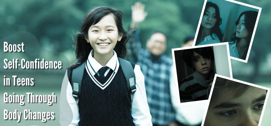 Self-Esteem in Adolescence: How to Help Teens Build Confidence Through Body Changes